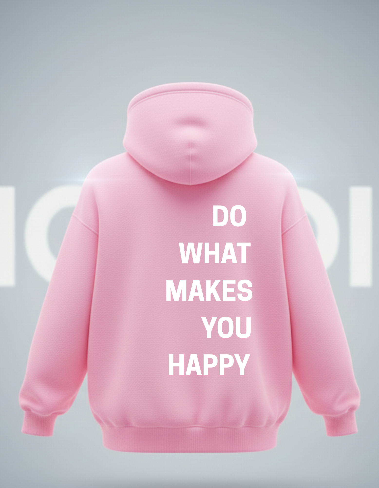 "DO WHAT MAKES YOU HAPPY" Pink Hoodie