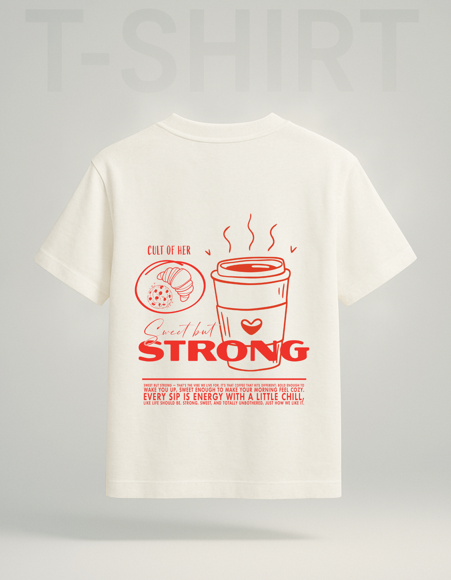 "SWEET BUT STRONG" Coffee Club Oversized T-Shirt