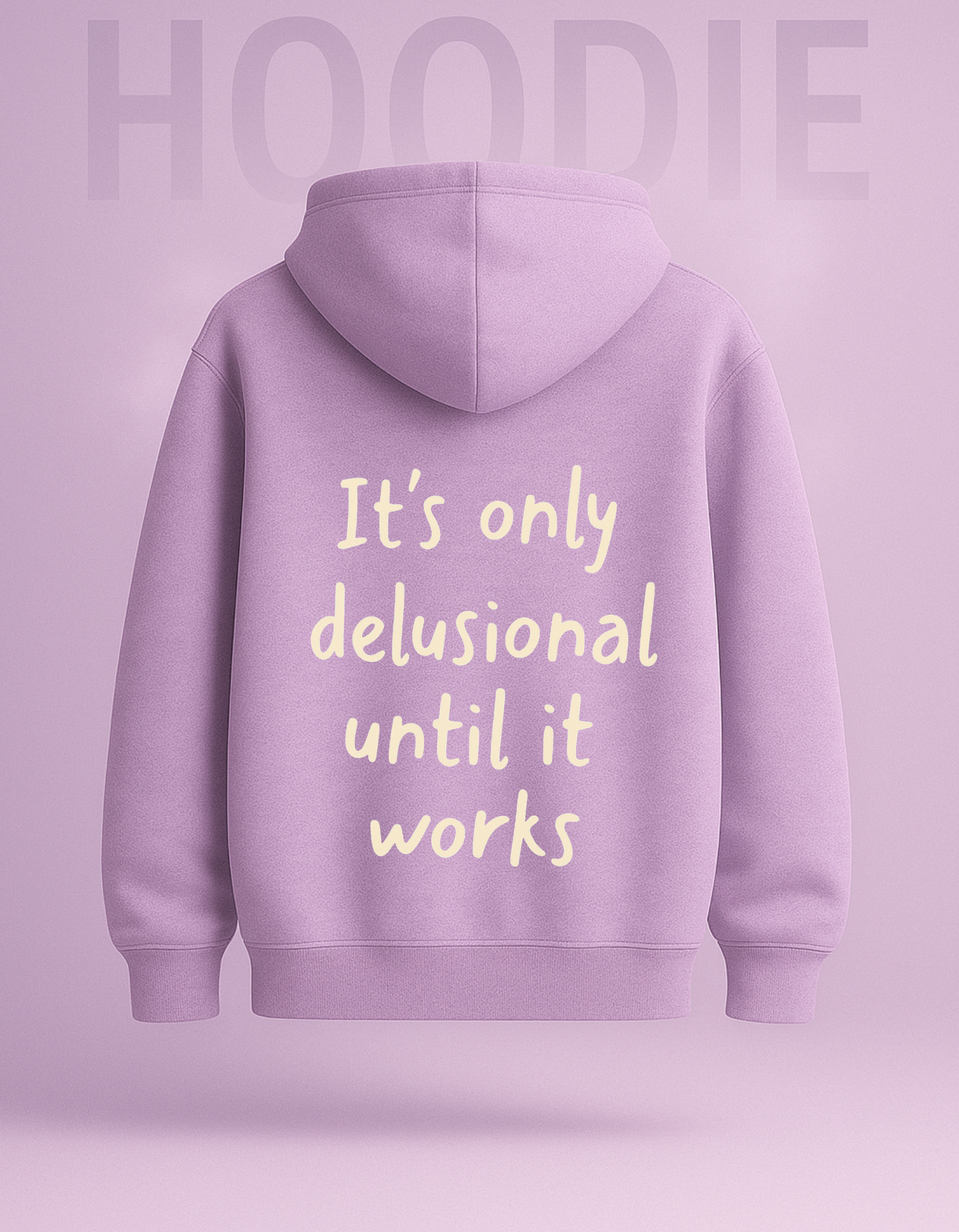 COH “Delusional Until It Works” Oversized Hoodie